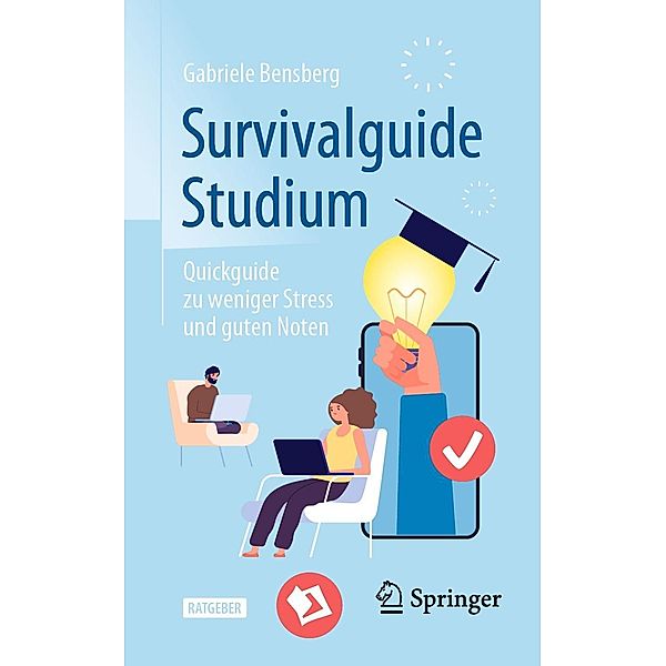 Survivalguide Studium, Gabriele Bensberg