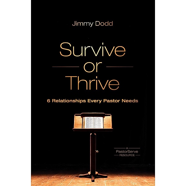 Survive or Thrive / PastorServe Series, Jimmy Dodd