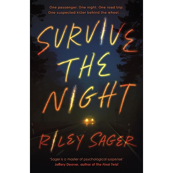 Survive the Night, Riley Sager