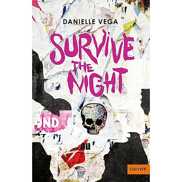 Survive the night / Gulliver Taschenbücher, Danielle Vega