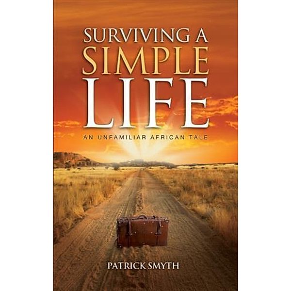 Surviving A Simple Life, Patrick Smyth