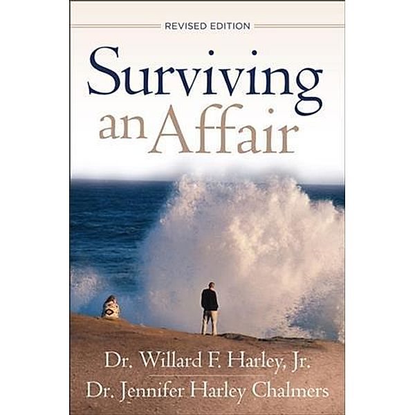 Surviving an Affair, Willard F. Harley Jr.