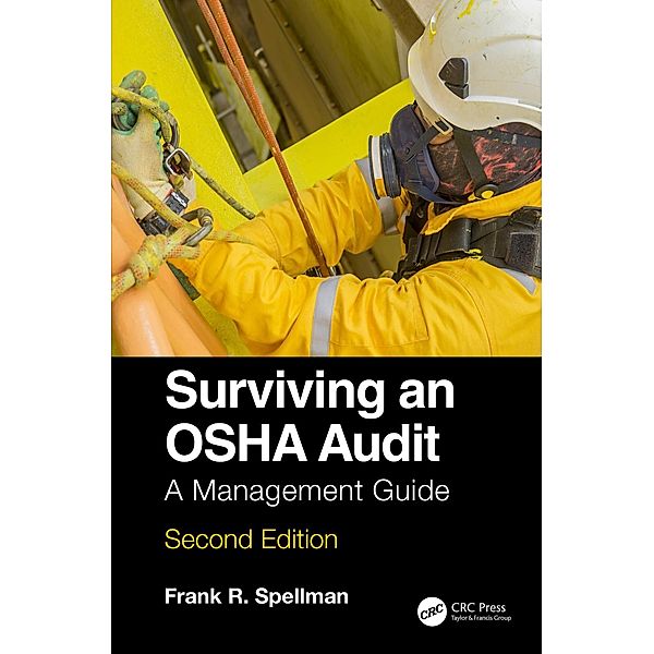 Surviving an OSHA Audit, Frank R. Spellman