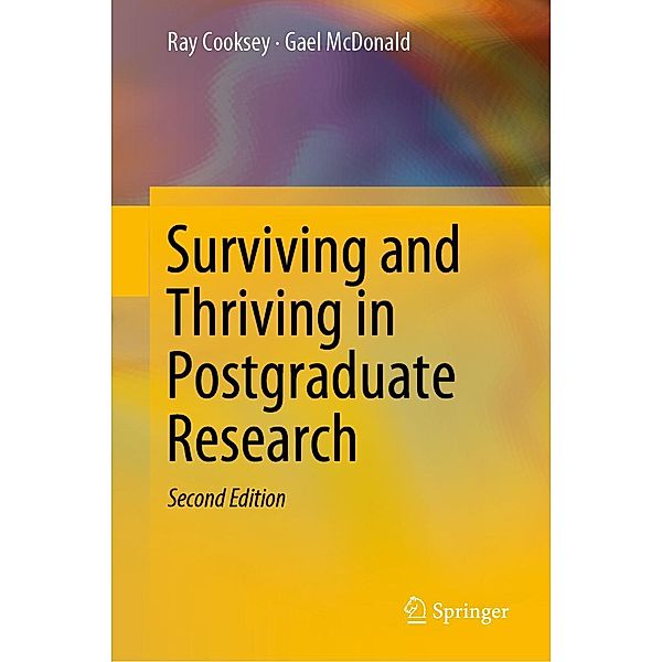 Surviving and Thriving in Postgraduate Research, Ray Cooksey, Gael McDonald