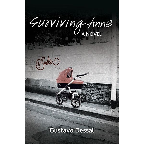 Surviving Anne, Gustavo Dessal