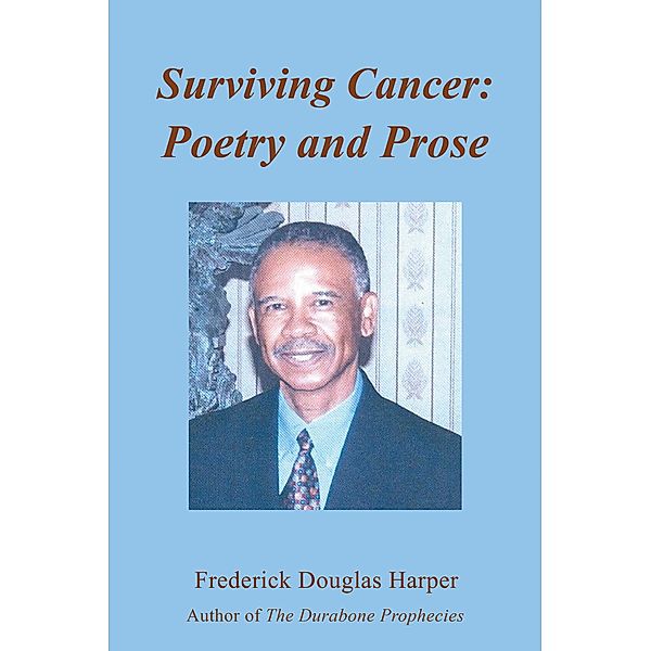 Surviving Cancer, Frederick Douglas Harper