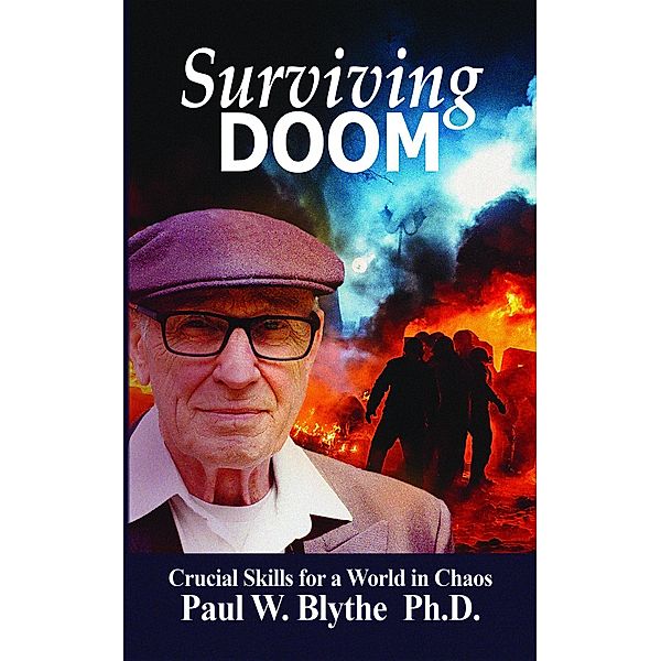 Surviving Doom, Paul W Blythe