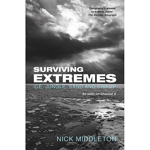 Surviving Extremes, Nick Middleton