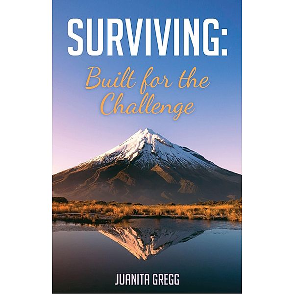 Surviving / Gatekeeper Press, Juanita Gregg