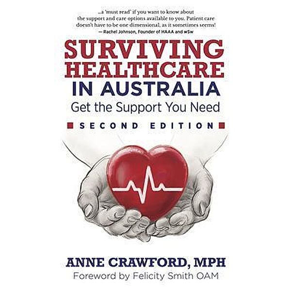 Surviving Healthcare in Australia, Anne Crawford