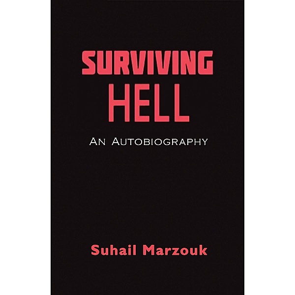 Surviving Hell, Suhail Marzouk