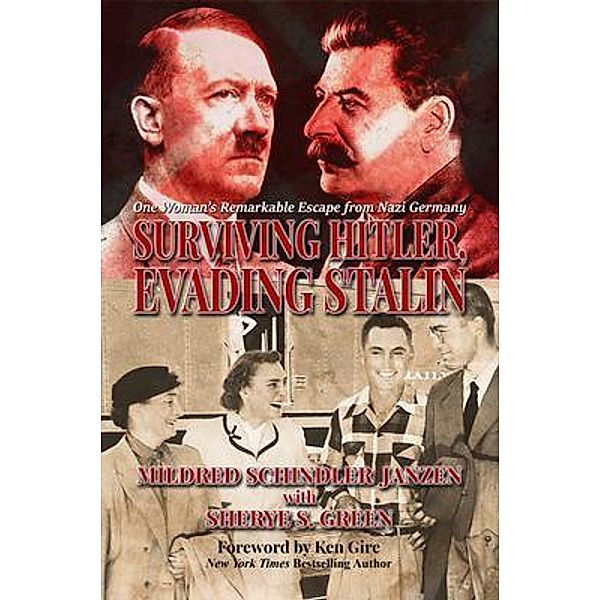Surviving Hitler, Evading Stalin, Mildred Janzen, Sherye Green