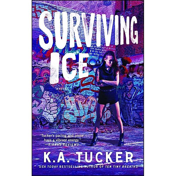 Surviving Ice, K. A. Tucker