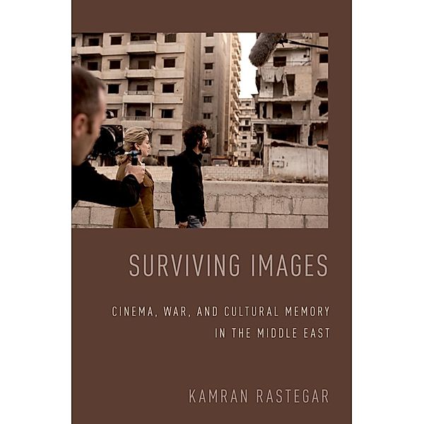 Surviving Images, Kamran Rastegar