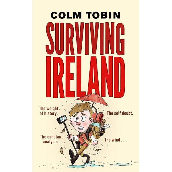 SURVIVING IRELAND, Colm Tobin