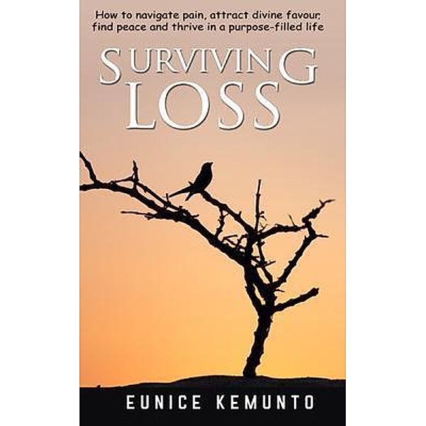 Surviving Loss, Eunice Kemunto Marube