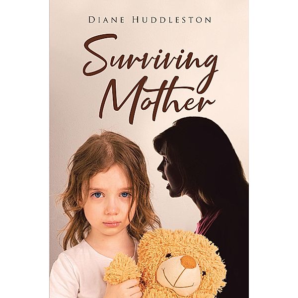 Surviving Mother, Diane Huddleston