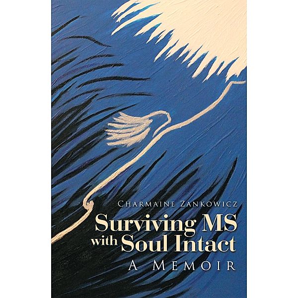 Surviving Ms with Soul Intact, Charmaine Zankowicz