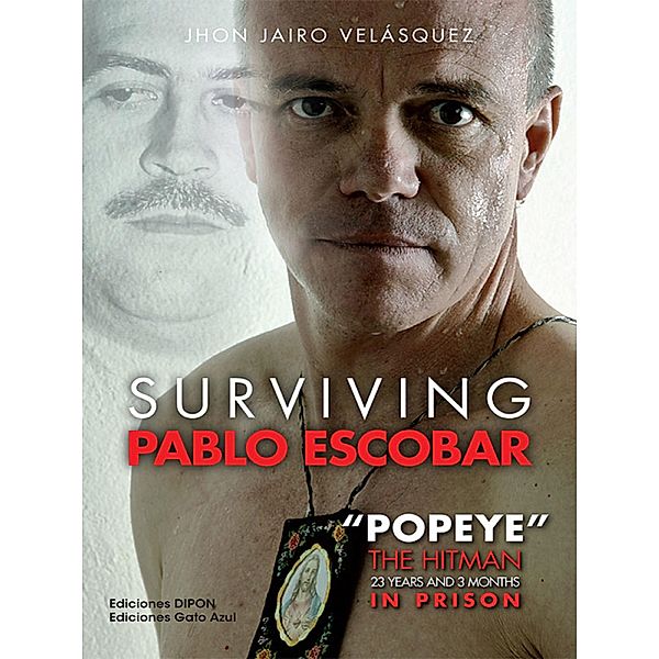 Surviving Pablo Escobar, Jhon Jairo Velásquez Vásquez