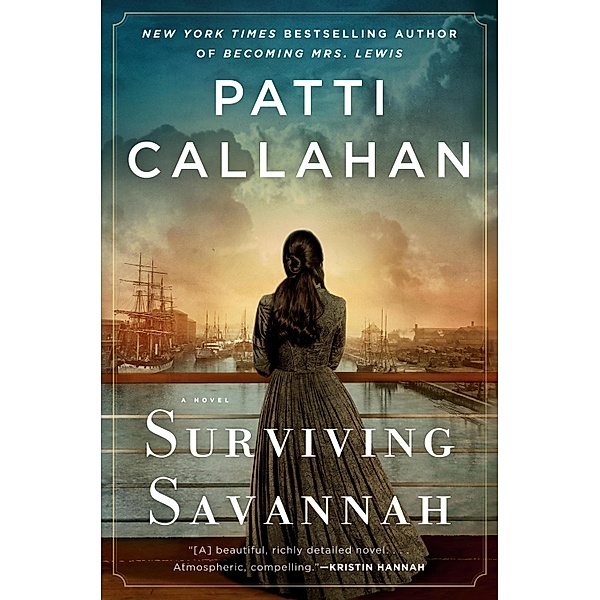 Surviving Savannah, Patti Callahan