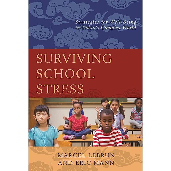 Surviving School Stress, Marcel Lebrun
