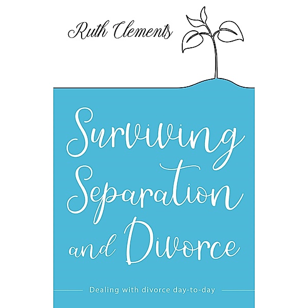 Surviving Separation and Divorce, Ruth Clements