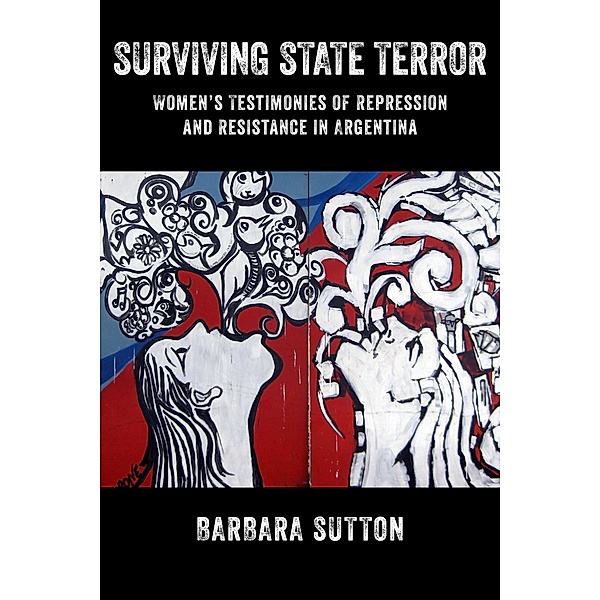 Surviving State Terror, Barbara Sutton