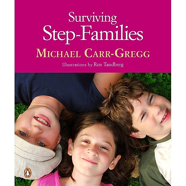Surviving Step-families, Michael Carr-Gregg