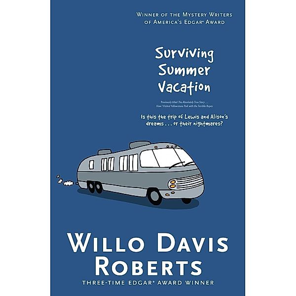 Surviving Summer Vacation, Willo Davis Roberts