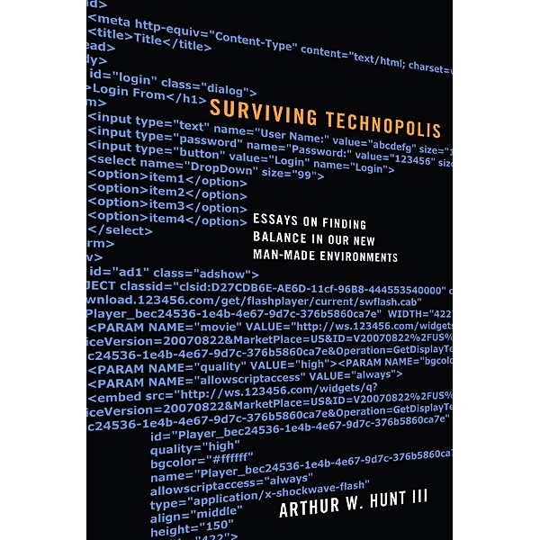 Surviving Technopolis, Arthur W. III Hunt