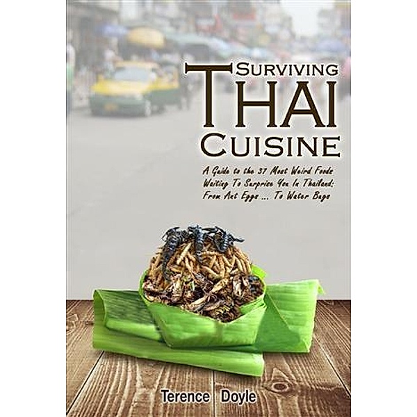 Surviving Thai Cuisine / booksmango, Terence Doyle