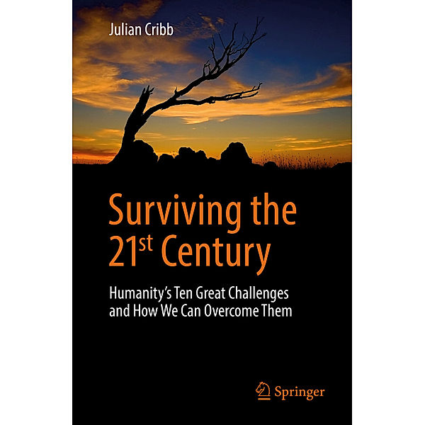 Surviving the 21st Century, Julian Cribb