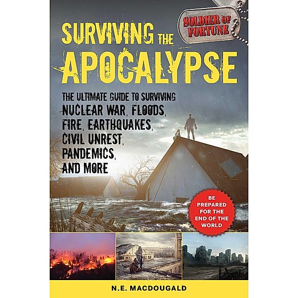 Surviving the Apocalypse, N. E. Macdougald