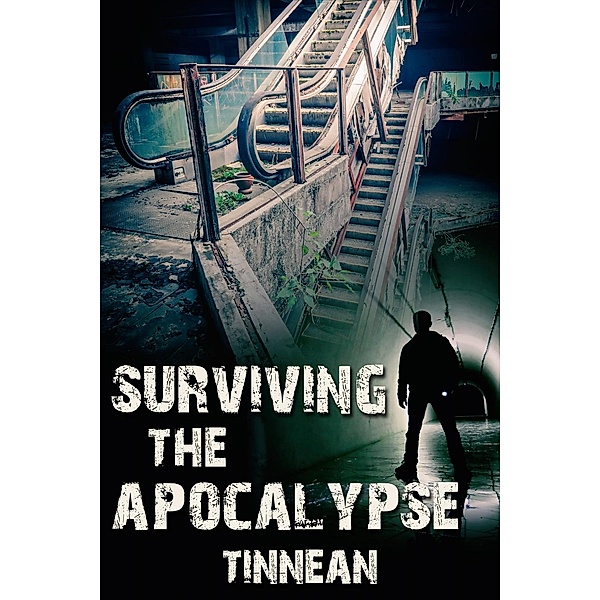 Surviving the Apocalypse / JMS Books LLC, Tinnean