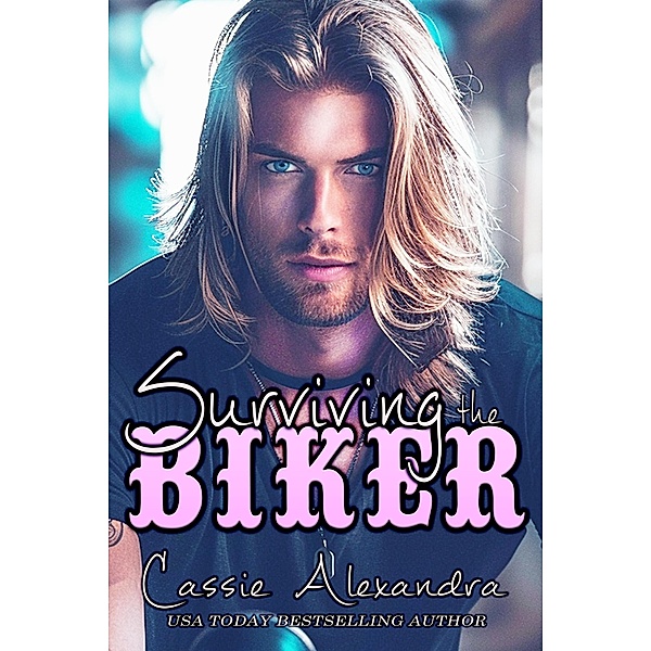 Surviving The Biker / The Biker, Cassie Alexandra, K. L. Middleton