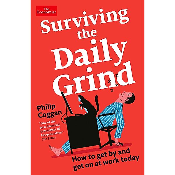 Surviving the Daily Grind, Philip Coggan