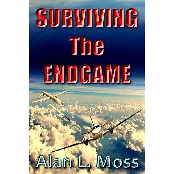 Surviving The Endgame, Alan Moss