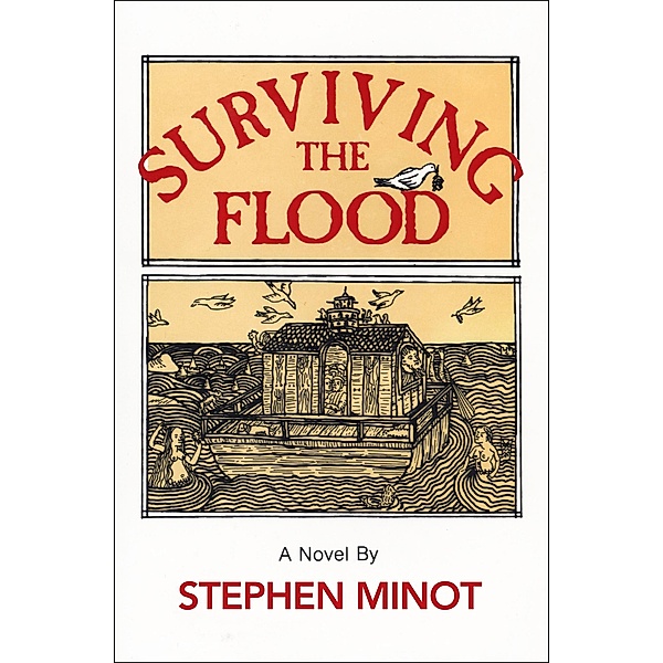 Surviving the Flood, Stephen Minot