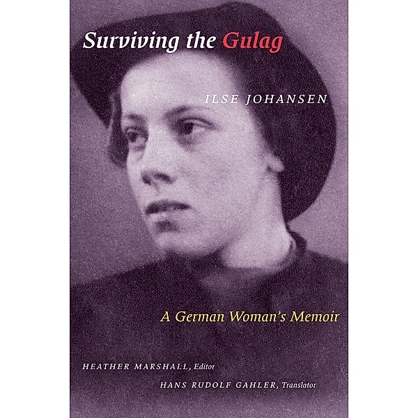 Surviving the Gulag, Ilse Johansen
