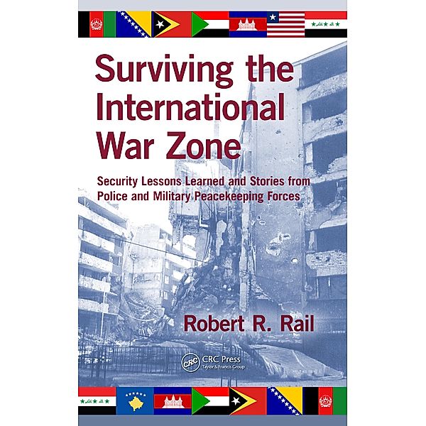 Surviving the International War Zone, Robert R. Rail