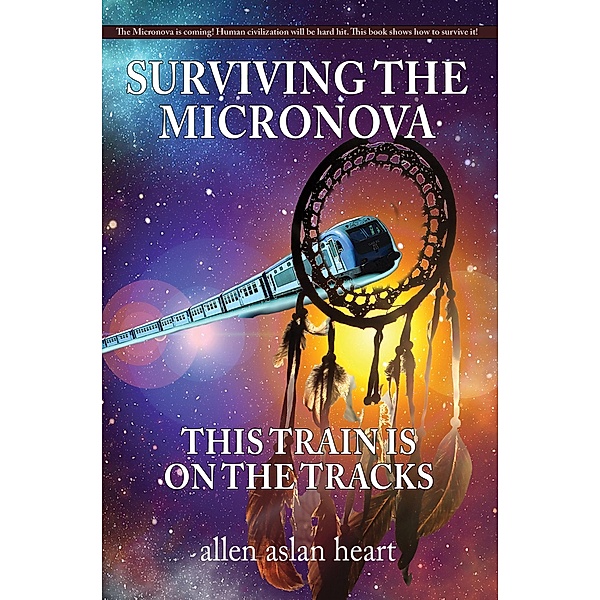 Surviving The Micronova / Quantum Knowing Bd.2, Allen Heart