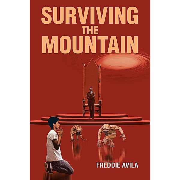 Surviving the Mountain, Freddie Avila