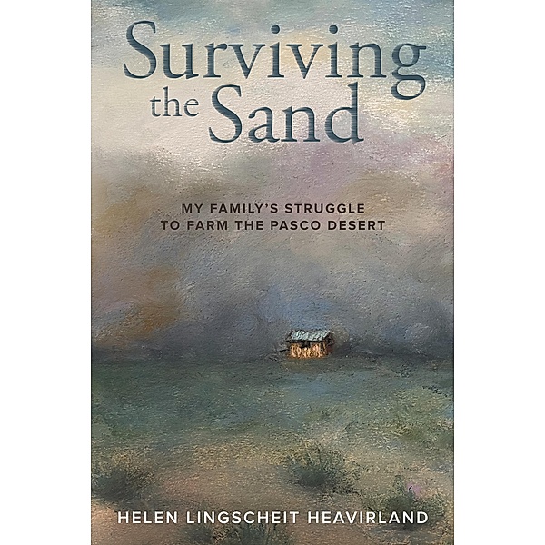 Surviving the Sand, Helen Lingscheit Heavirland