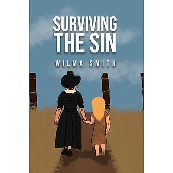 Surviving The Sin, Wilma Smith