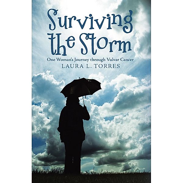 Surviving the Storm, Laura L. Torres
