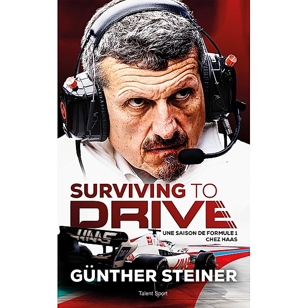 Surviving to drive / Autres sports, Guenther Steiner