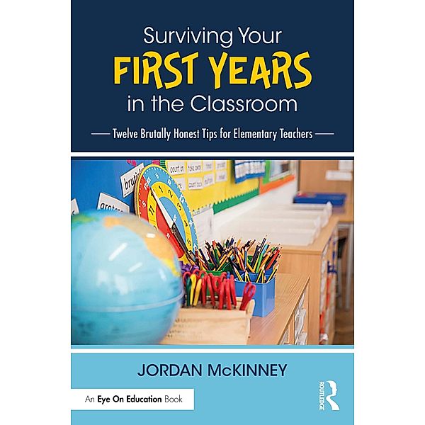 Surviving Your First Years in the Classroom, Jordan McKinney