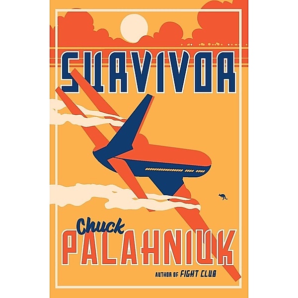 Survivor: A Novel, Chuck Palahniuk