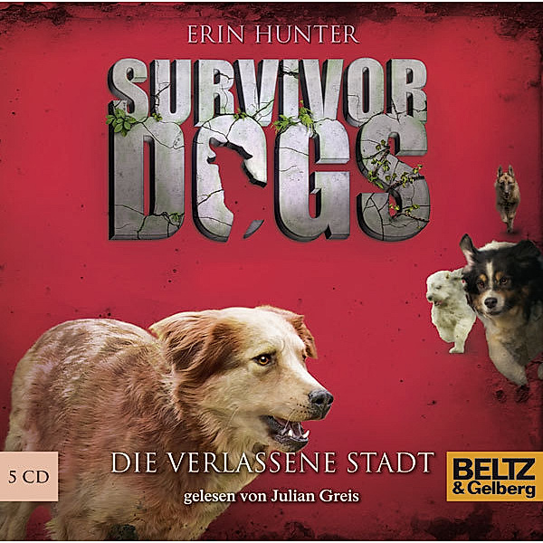 Survivor Dogs - 1 - Die verlassene Stadt, Erin Hunter