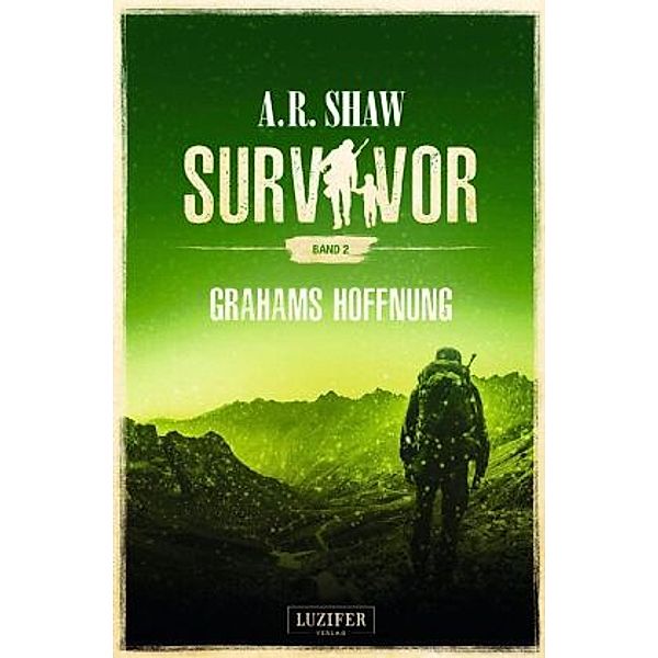 Survivor: Grahams Hoffnung, A. R. Shaw